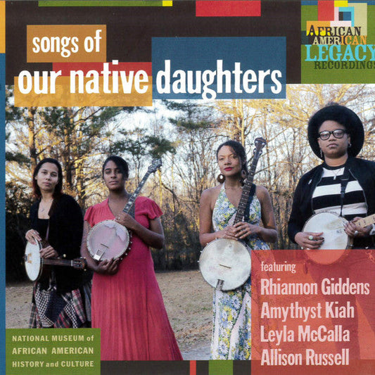 Our Native Daughters – Songs Of Our Native Daughters