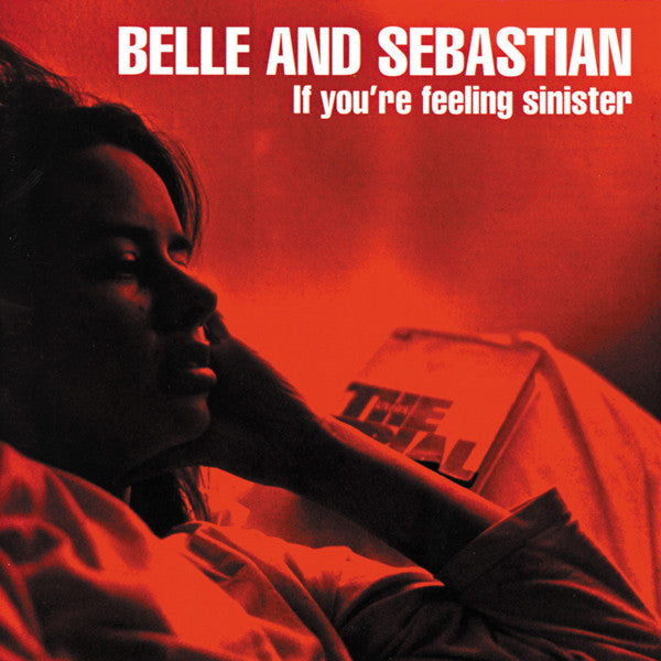 Belle And Sebastian If Youre Feeling Sinister