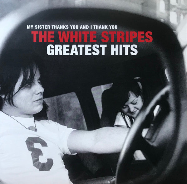 The White Stripes - My Sister Thanks You And I Thank You - The White Stripes Greatest Hits