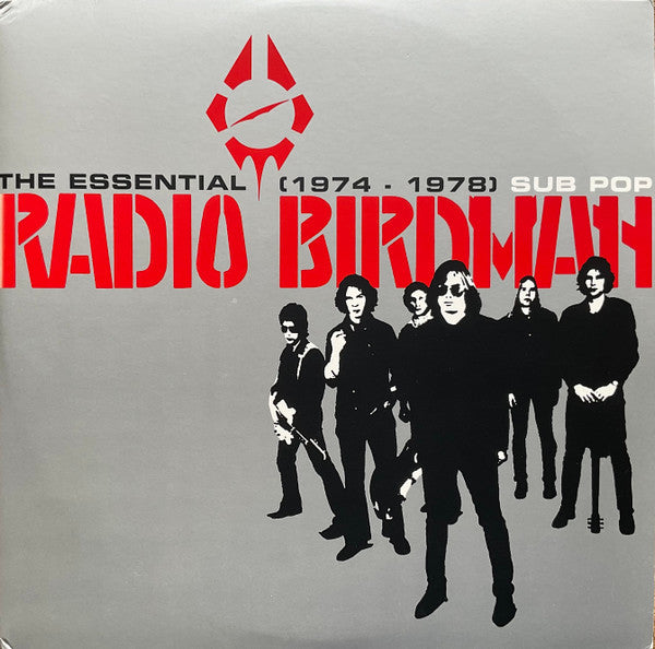 Radio Birdman - 1974-78 Essential Radio Birdman