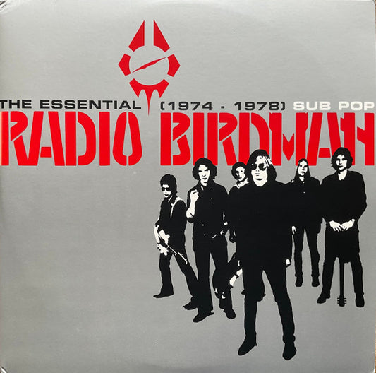 Radio Birdman - 1974-78 Essential Radio Birdman